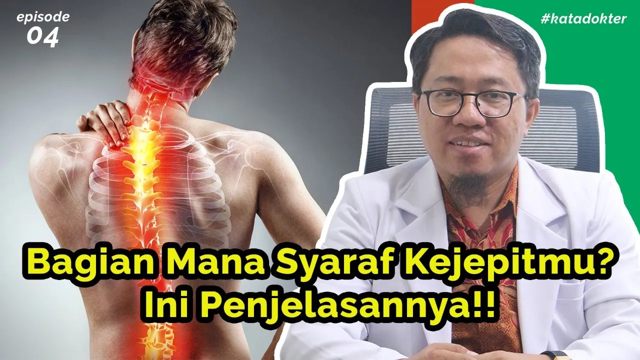 Episode 1 - Saraf Terjepit? Ini Faktor-Faktor Penyebab Syaraf Kejepit. 