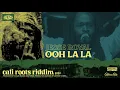 Jesse Royal - Ooh La La | Cali Roots Riddim 2020