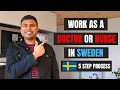 How to Work As A Doctor or Nurse In Sweden 5 Steps To Obtain A Licence