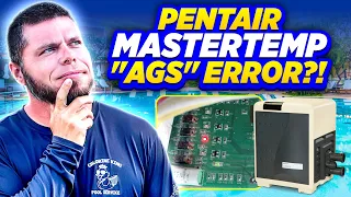 Pentair MasterTemp AGS Fault How to Diagnose Fix the Automatic Gas Shutoff Error