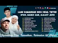 Download Lagu Opick, Maher Zain, Ust Jefri - Ramadhan Tiba - Ramadhan | Ramadhan Syahdu | Sholawat Terbaru