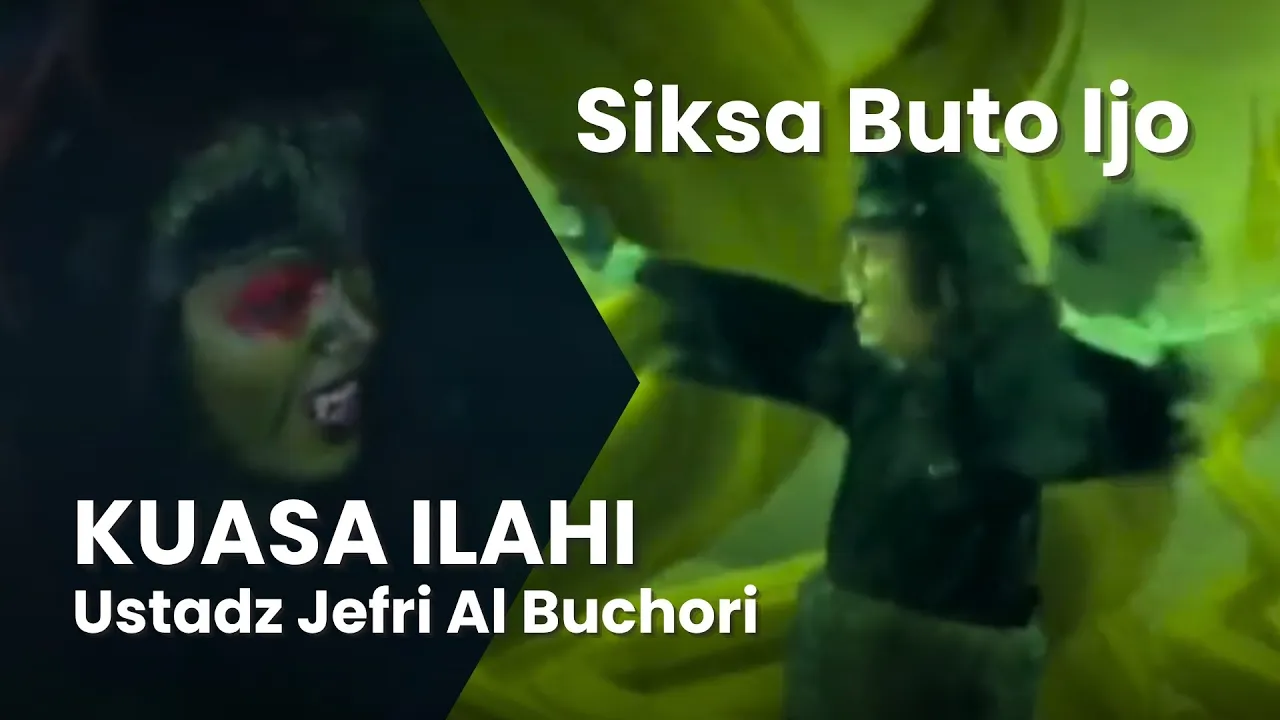 Buto Ijo - Kuasa Ilahi | Ustadz Jefri Al Buchori Buto Ijo - Kuasa Ilahi | Ustadz Jefri Al Buchori