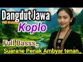 Download Lagu CIDRO]/DANGDUT JAWA KOPLO KOLEKSI TERBAIK KONCO NGASO ADEM TENAN,, 