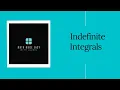 Indefinite Integrals Part 1