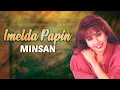 Download Lagu MINSAN - Imelda Papin (Lyric Video) OPM