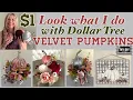 1 DOLLAR TREE VELVET PUMPKINS DIYS PUMPKIN ARRANGEMENT PUMPKIN PEDESTAL GLAM PUMPKIN DECOR