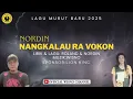 Lagu LAGU MURUT BARU 2025//NORDIN//NANGKALAU RA VOKON//OFFICIAL AUDIO \u0026 LYRIC