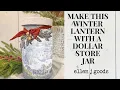 Winter Lantern with Decoupage and Lynne of ellen j goods and Teri Lightsey
