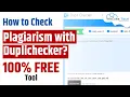 Duplichecker Tutorial How to Use Duplichecker FREE Plagiarism Checker Online
