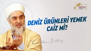 Deniz Ürünleri Yemek Caiz mi?