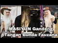 Download Lagu MASIYUN BUNDA FAUZANA KASIH KABAR PENTING GANDENG TANGAN