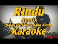 Download Lagu Rindu Karaoke Dut Remix Nada Pria Versi Korg PA600