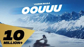 Oouuu Full Karan Aujla I Rupan Bal I Yeah Proof Latest Punjabi Songs 2022