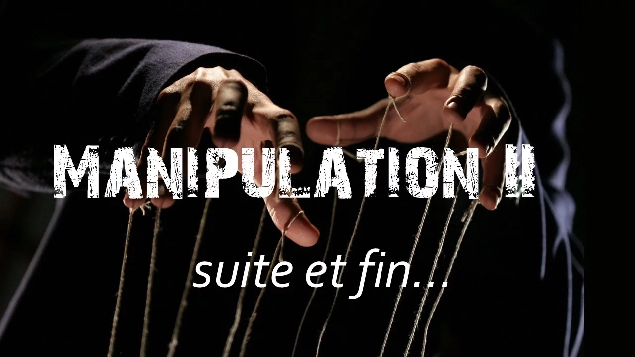 Miniature de l'épisode : Manipulation, Suite et Fin | Ivan Carluer