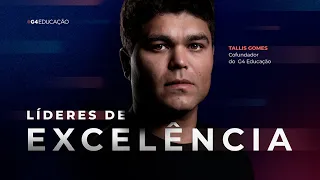 Tallis Gomes  - Líderes de Excelência | Conectando os Pontos