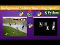 Background subtraction using OpenCV with Python