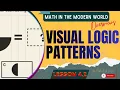Lesson 4 2 Mastering Visual Reasoning Spatial Patterns Math in the Modern World