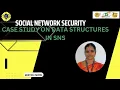 CASE STUDY ON DATA STRUCTURES DATA STRUCTURES SNS INSTITUTIONS