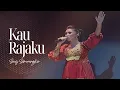 Download Lagu Sari Simorangkir - Kau Rajaku