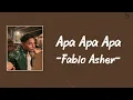 Fabio Asher - Apa? Apa? Apa? | Lirik Lagu