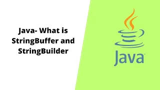 10 Java StringBuffer and StringBuilder