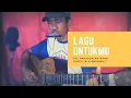 Lagu Lagu untukmu - the panasdalam bank