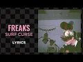 Download Lagu Surf Curse - Freaks (LYRICS) “I dream of you almost every night hopefully I won't wake”