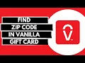 How Can You Find ZIP Code In Vanilla Gift Card