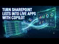 Turn SharePoint Lists into Live Apps with Copilot