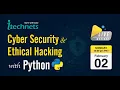 Python for Ethical Hacking Cyber Security Part 2