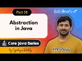 Abstraction in Java in Telugu How to Achieve Abstraction Explained Core Java