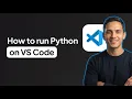 How to Run Python on VS Code Step by Step