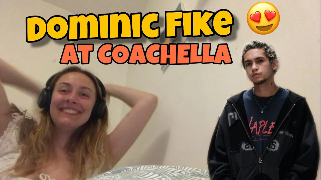 REACTING TO DOMINIC FIKE - "WHY" (LIVE FROM COACHELLA)