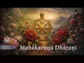 Lagu Mahākaruṇā Dhāraṇī | Morning Chant of Great Compassion \u0026 Protection