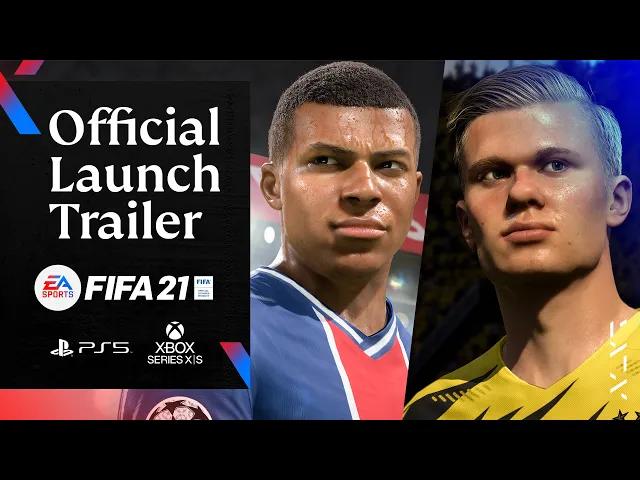 FIFA 21 | Next Gen Launch Trailer (PS5 &amp; Xbox Series X|S) [4K]
