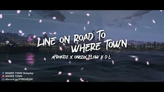 LINE ON ROAD TO WHERETOWN Afrokidz x ONEZIX FLOW x D2L GTAV FIVEM Sv WhereTown