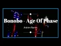 Bonobo   - Age Of Phase - REMIX