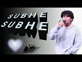 SUBHE SUBHE #99side #viralvideo #rap #love