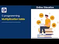 C Programming using Generate Multiplication Table