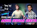 Download Lagu ( cover ) AKHIR SEBUAH CERITA - Jandutan Version by yayan jandut , bass nendang