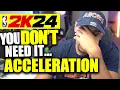 ACCELERATION DOES NOT MATTER NBA 2K24 NEWS UPDATE