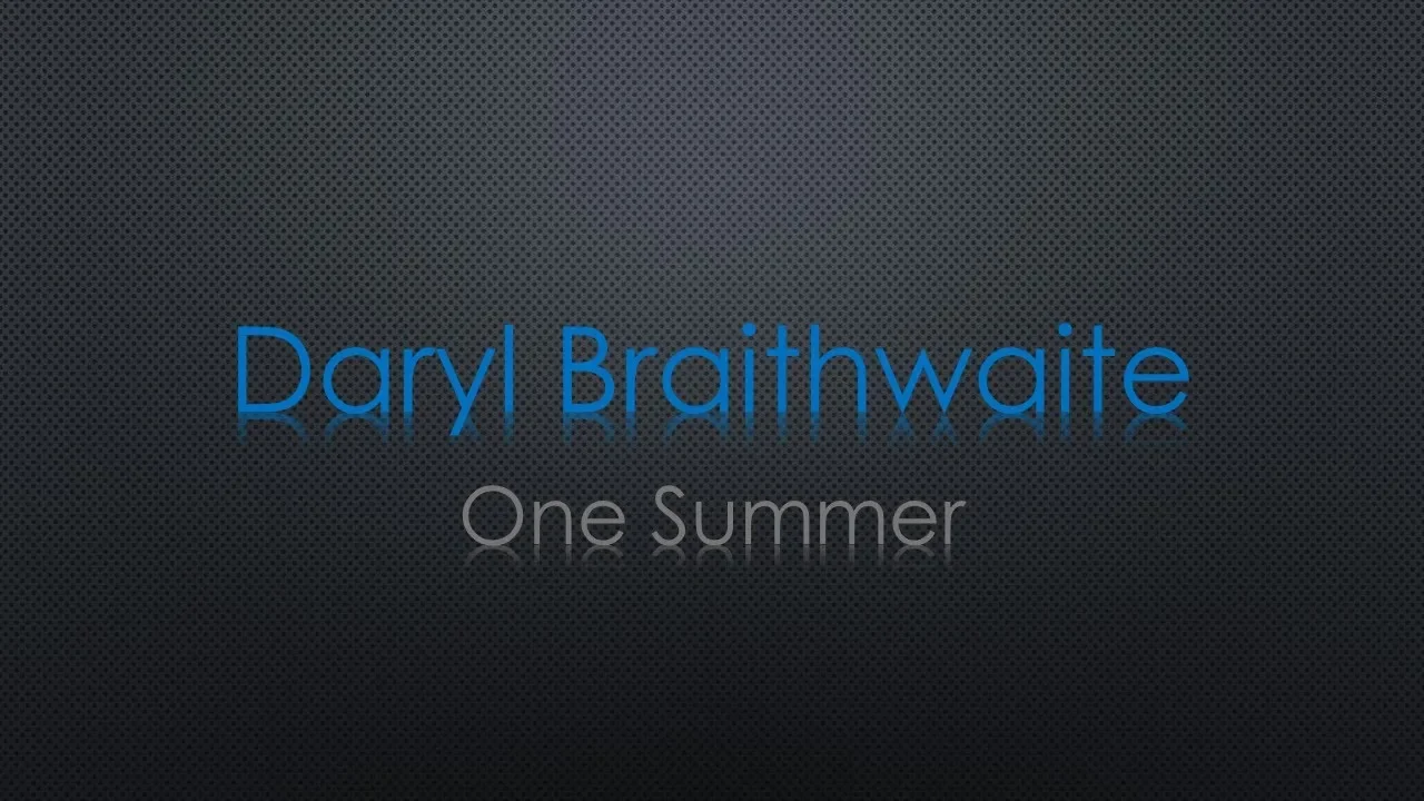 Daryl Braithwaite One Summer Lyrics Daryl Braithwaite One Summer Lyrics