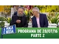 Download Lagu A Praça É Nossa (28/07/16) Parte 2