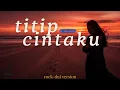 Lagu Titip Cintaku - H. Ona Sutra | Cover by EN_HA