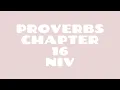 Proverbs 16 NIV Read by a Black Woman Spoken Word Style Bible Noir