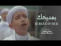 Download Lagu QOSIDAH BIMADIHIKA بمديحك || BY HIBBUN NABI DALWA BA’ALAWI