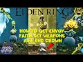 ELDEN RING - How To Get All 3 Envoy s Weapons Ash And Crown Showcase Weapons