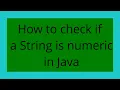How to check if a String is numeric in Java