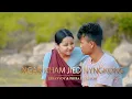 Ngan Kham Jied Nyngkong Official Music video Eibanroy Langstieh \u0026 Phiba Lyngdoh.