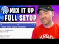 Mix It Up Overview and Setup Guide for Beginners